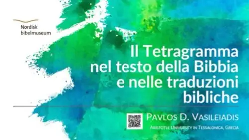 Webinar zoom in inglese: «Il Tetragramma nel testo biblico e nelle traduzioni della Bibbia» di Pavlos Vasileiadis