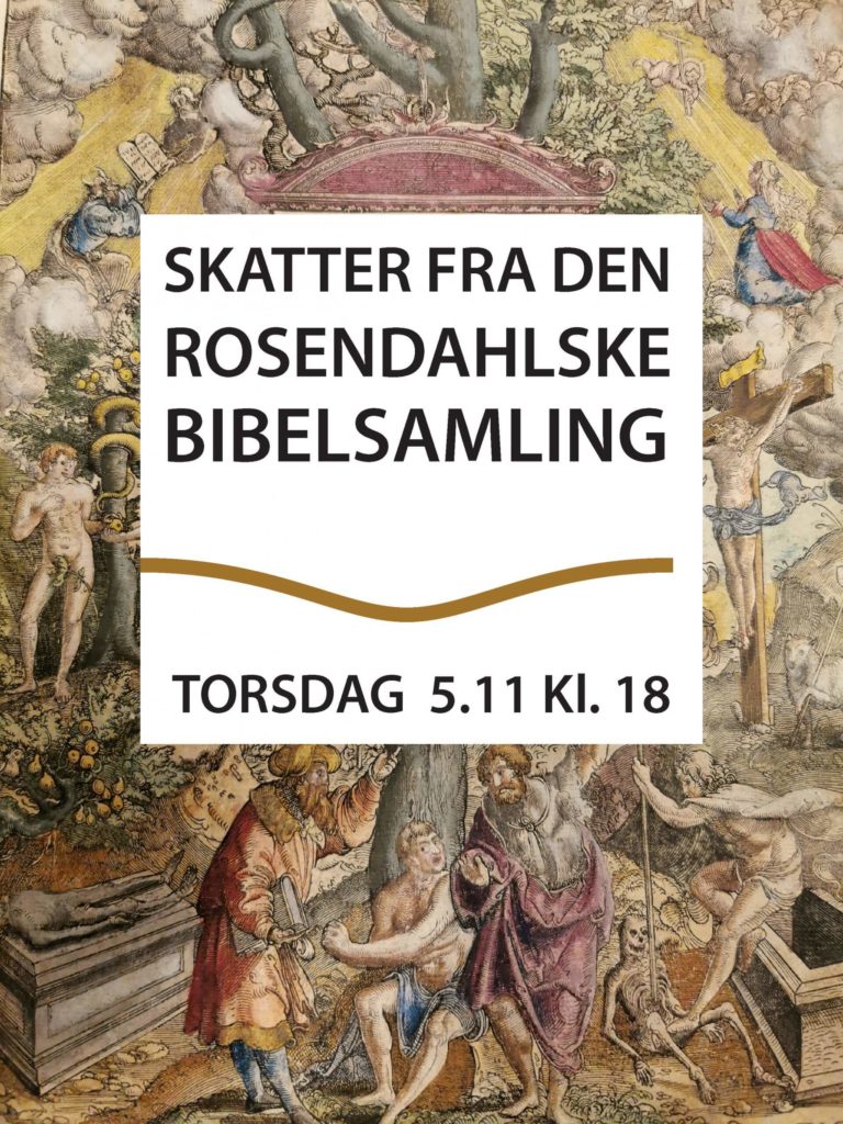 Read more about the article Åpning av temautstillingen «Skatter fra Den Rosendahlske bibelsamling»